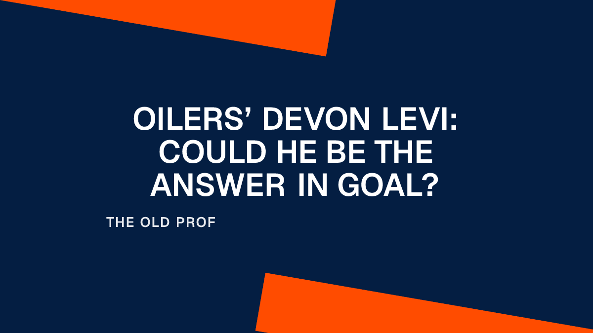 Oilers’ Devon Levi: Could He Be the Answer in Goal?