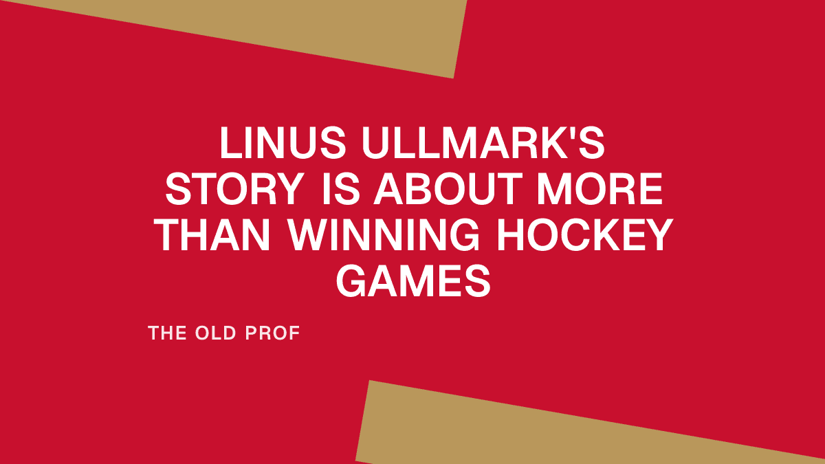 Linus Ullmark's Story Is About More Than Winning Hockey Games