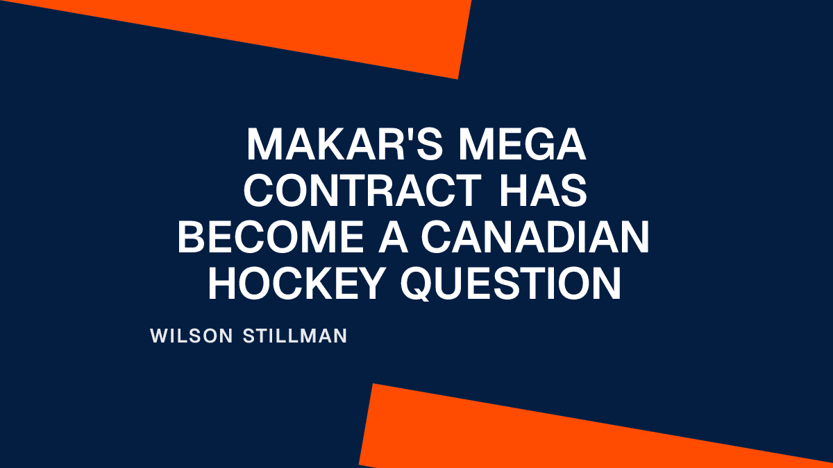 Makar's Mega Contract Has Become a Canadian Hockey Question